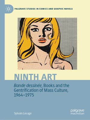 cover image of Ninth Art. Bande dessinée, Books and the Gentrification of Mass Culture, 1964-1975